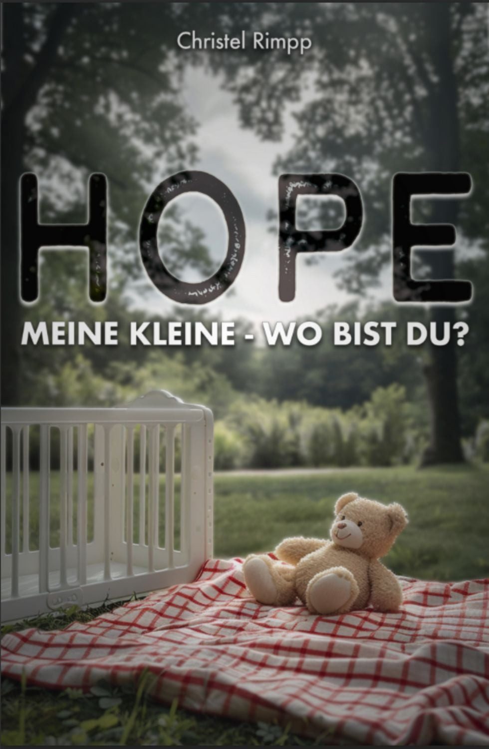 Hope, meine Kleine / Christel Rimpp