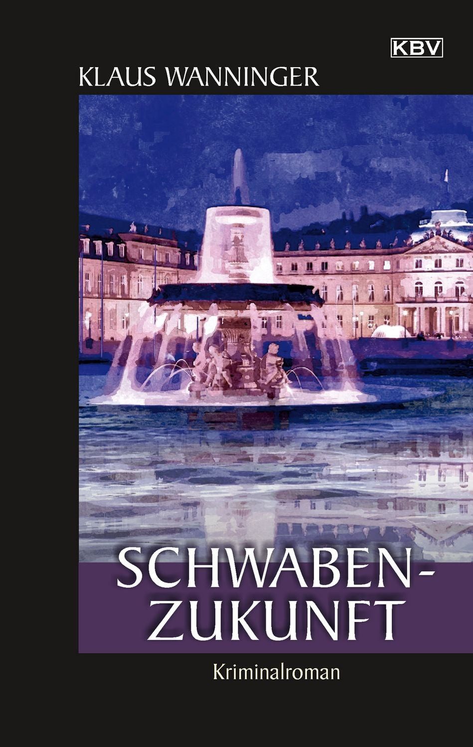 Schwaben-Zukunft / Klaus Wanninger