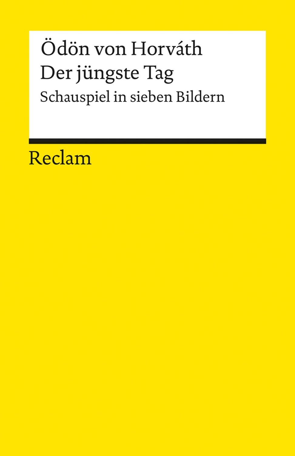 Der jüngste Tag / Ödön von Horváth