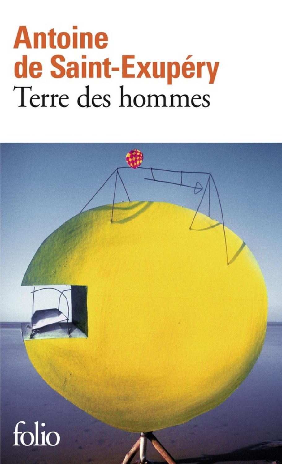 Terre des hommes / Antoine de Saint-Exupery