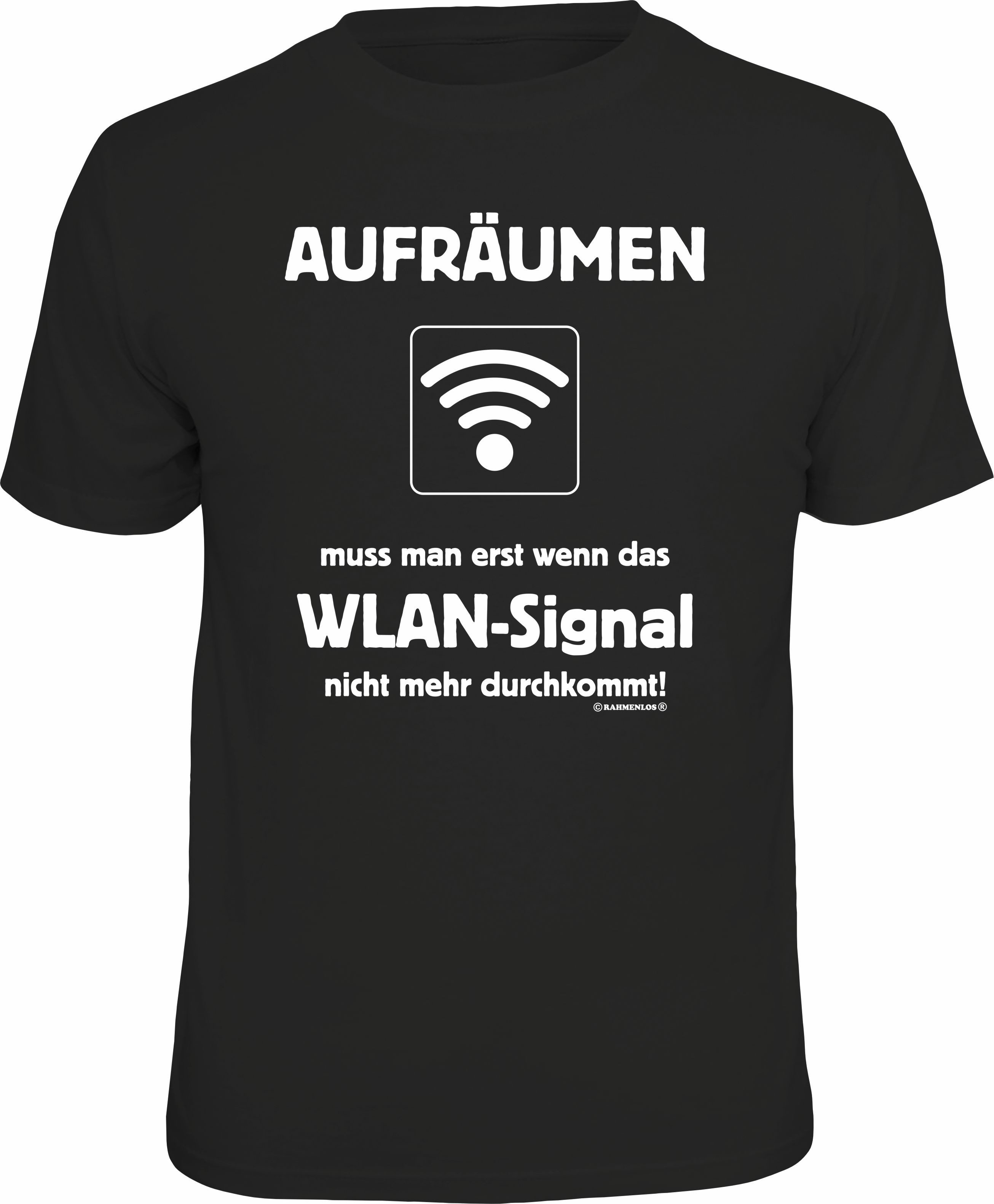 RAHMENLOS® T-Shirt für Teenager: Aufräumen muss man erst ... WLAN