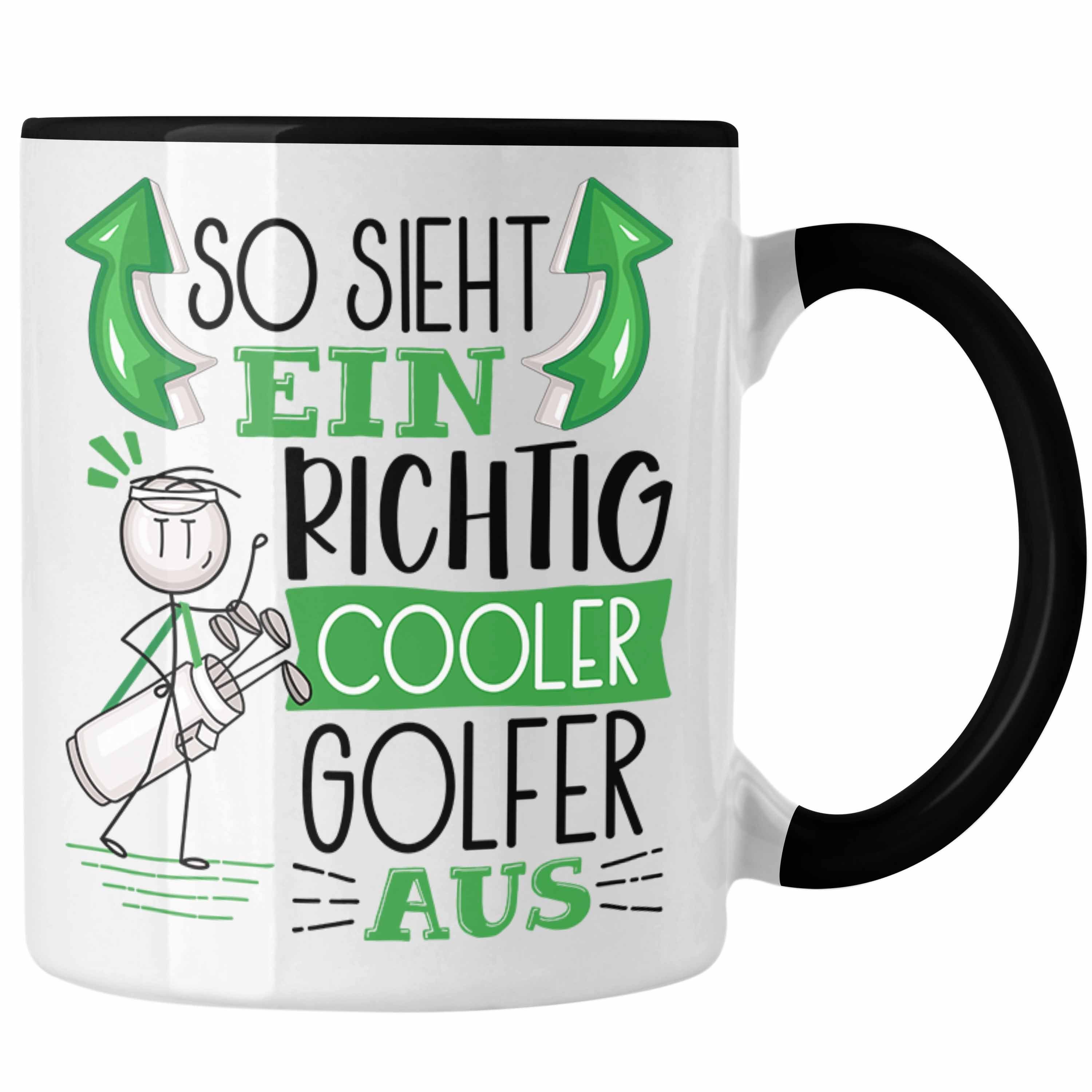 Trendation Tasse Golf-Spieler Tasse Geschenk So Sieht Ein Richtig Cooler Golf-Spieler Schwarz