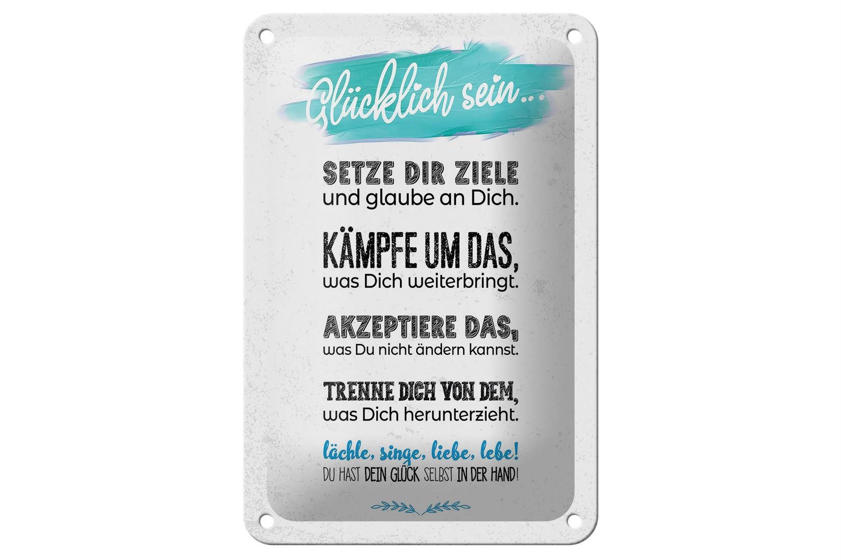 Metallschild Spruch Glücklich sein setze dir Ziele 12x18cm Schild