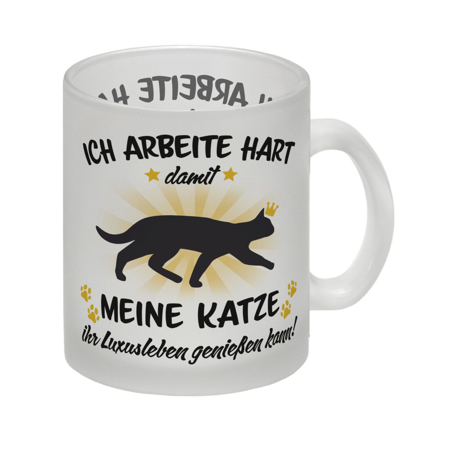 Tasse Ich arbeite hart für das Luxusleben meiner Katze Haustier Glas Tasse