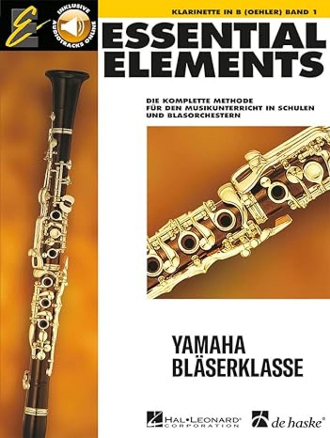 Essential Elements. Klarinette in B Band 1 + Audio- Online / diverse