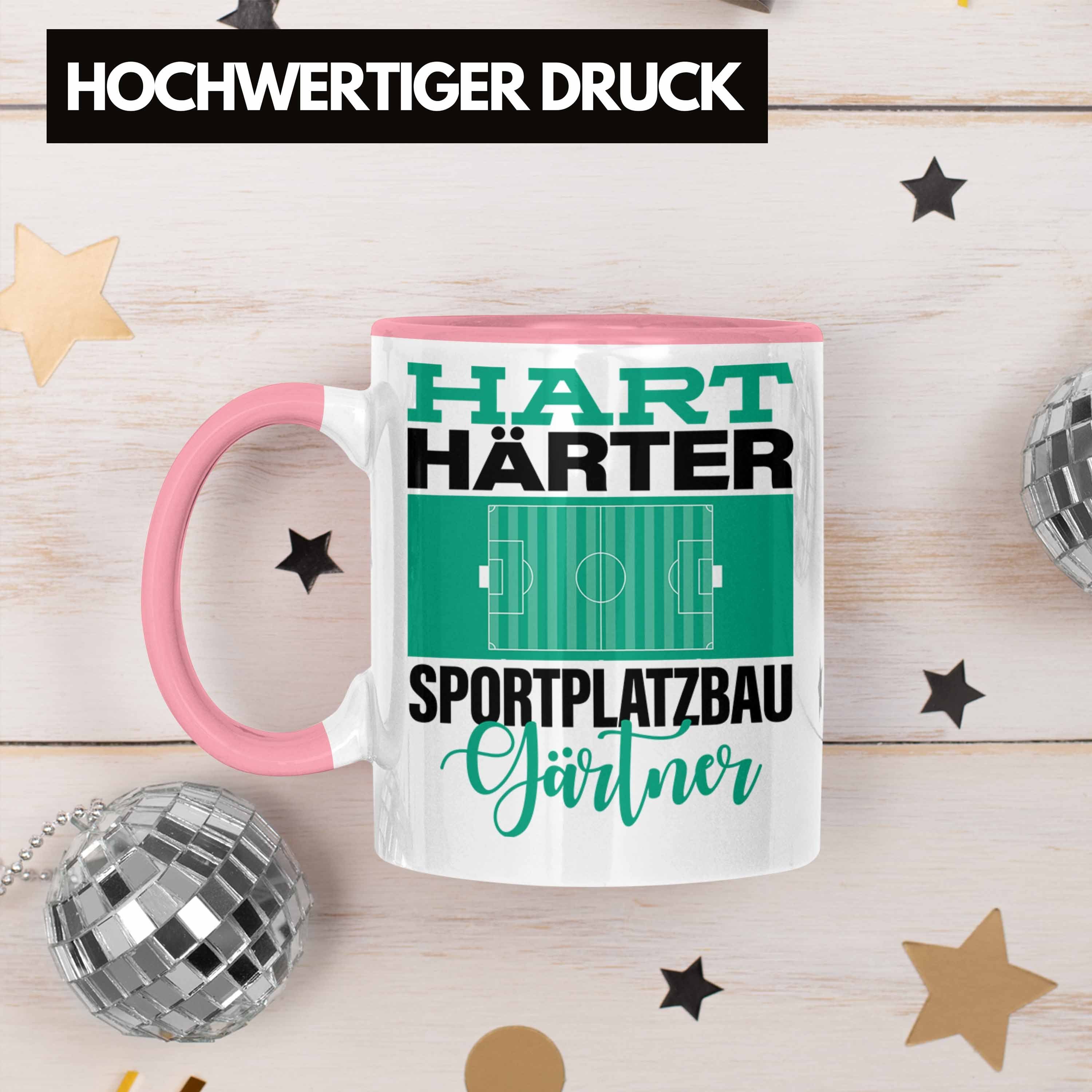 Geschenkidee für Sportp Trendation Tasse Härter Spruch Sportplatzbaugärtner "Hart Rosa Tasse