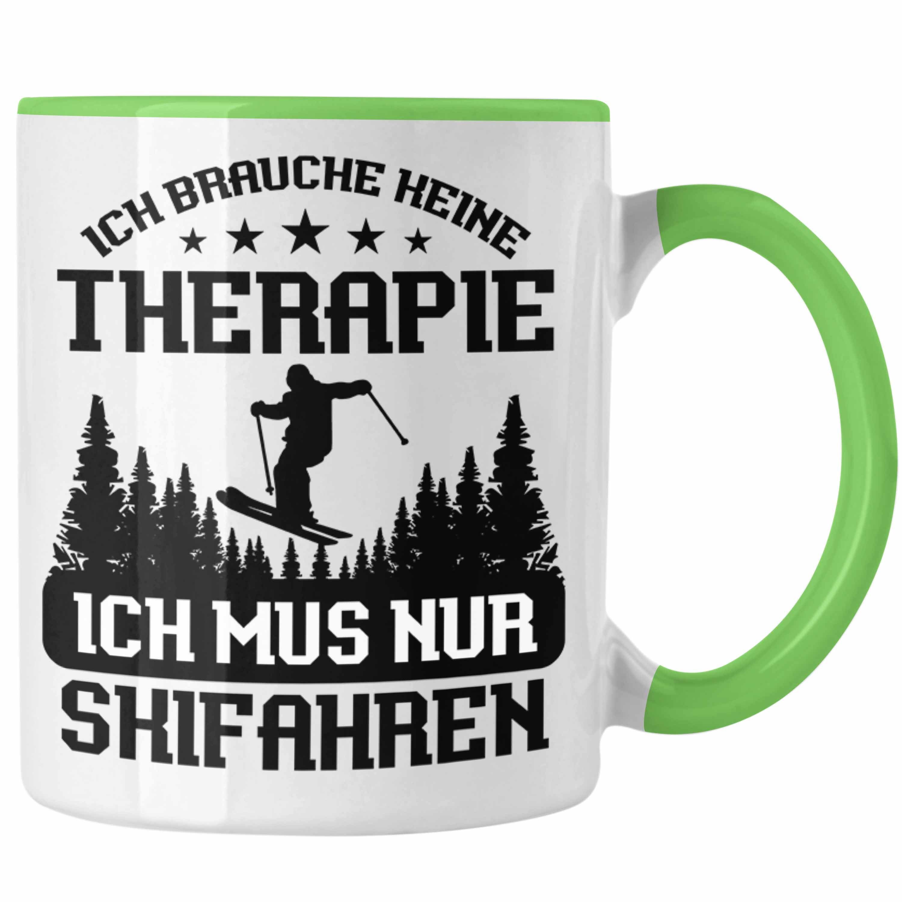 Trendation Tasse Lustige Skifahrer Tasse "Ich Brauche Keine Therapie Ich Muss Nur Ski f Grün