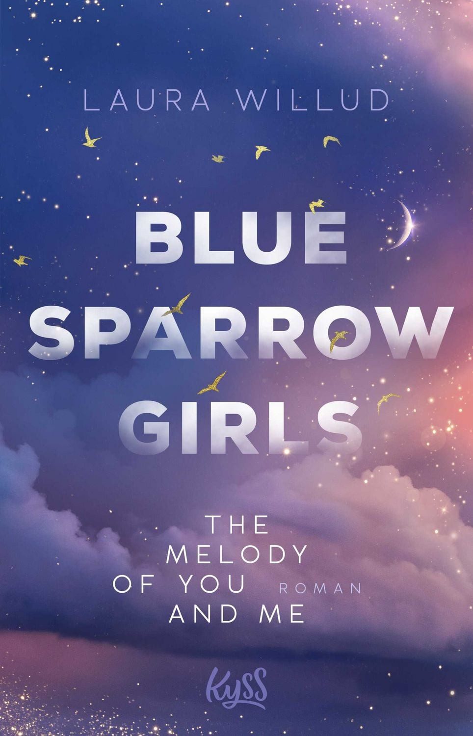 Blue Sparrow Girls – The Melody of You and Me / Laura Willud