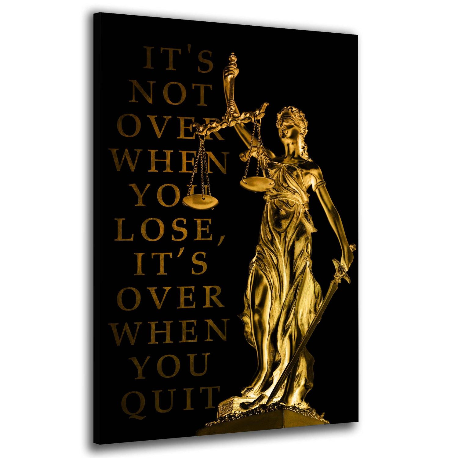 Artedinoi Leinwandbild Justitia Gold It's Not Over Motivation Leinwandbild Wandbild XL, Justitia mit Zitat
