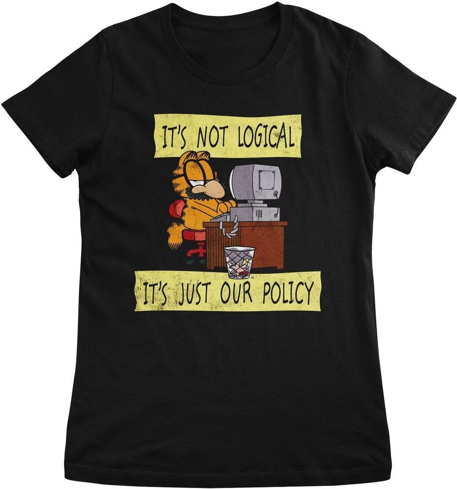 Garfield T-Shirt It's Not Logical It's Just Our Policy Girly Tee