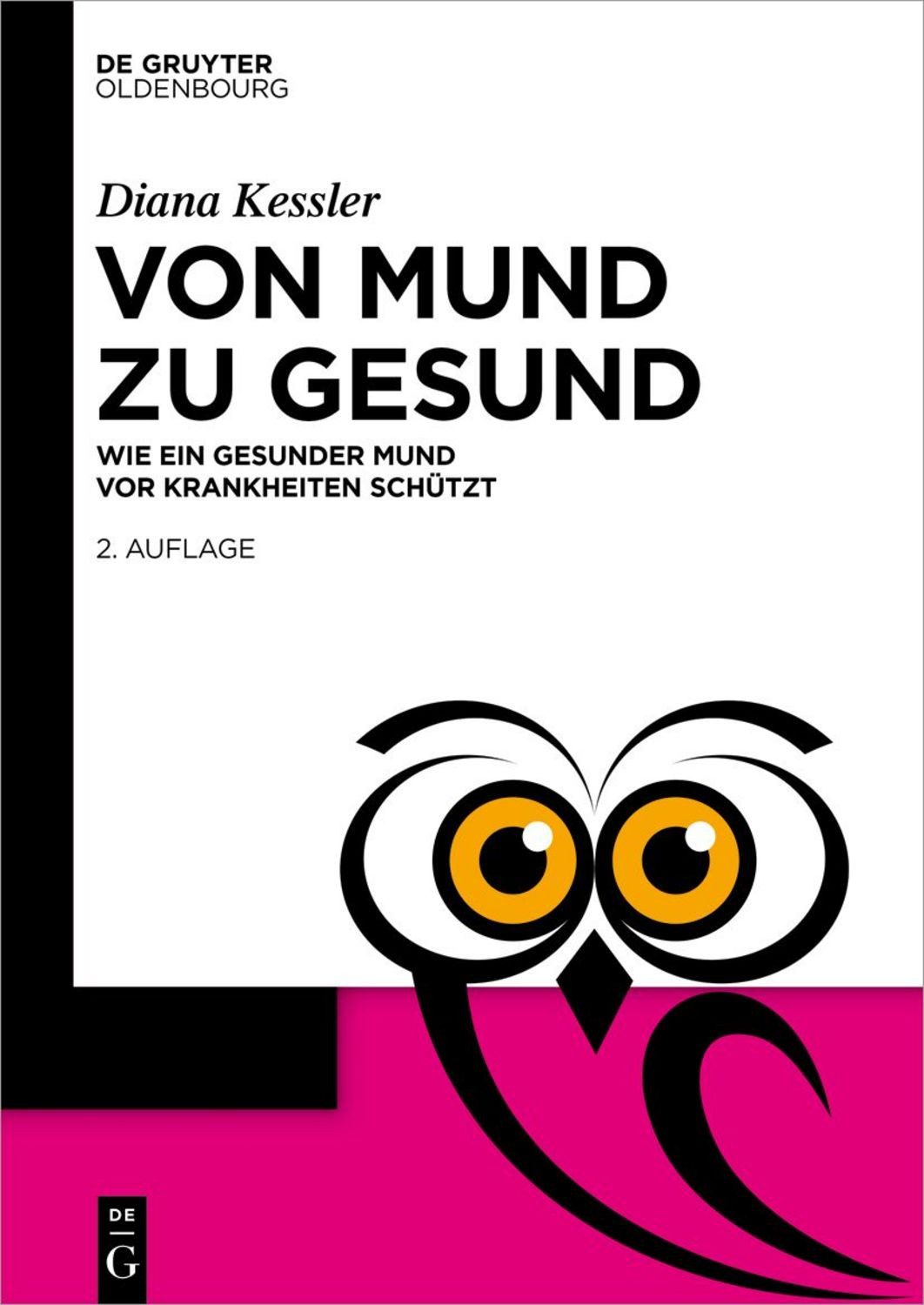 Von Mund zu Gesund / Diana Kessler