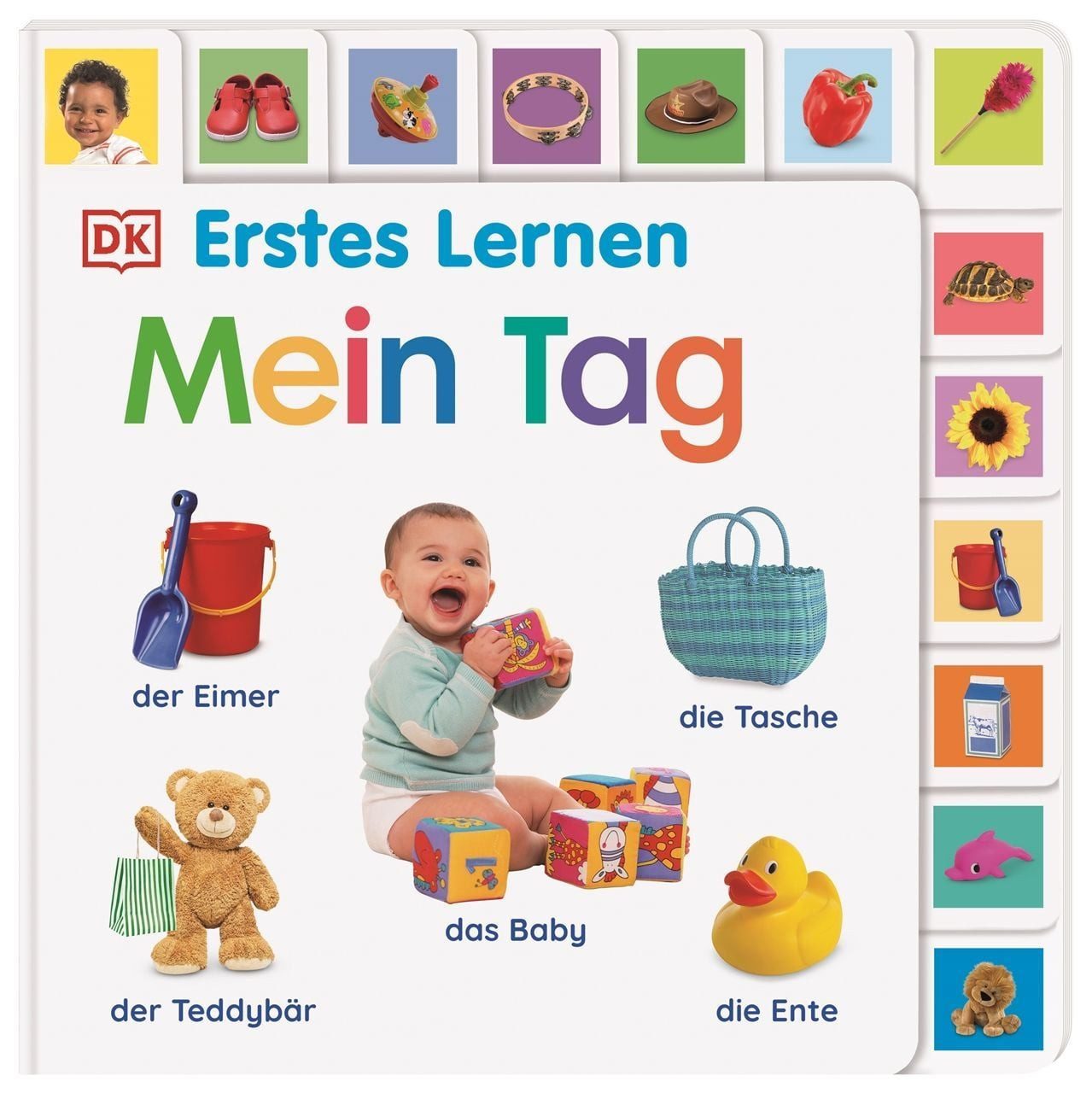 Erstes Lernen. Mein Tag / DK Erstes Lernen, Pappbilderbuch mit Griff-Register und über 200 Fotos ab 1 Jahr