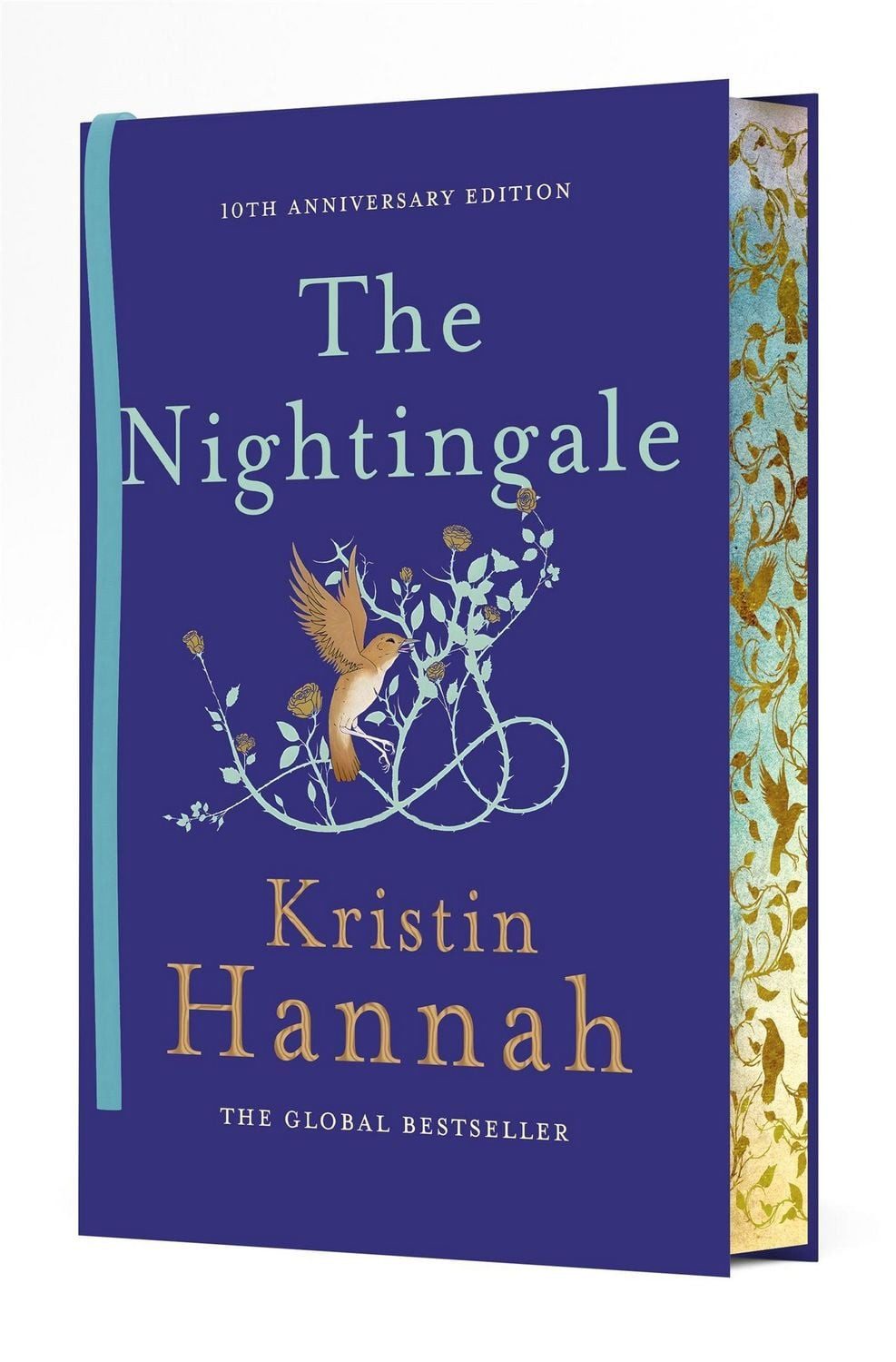 The Nightingale. 10th Anniversary Edition The 10th Anniversary Edition / Kristin Hannah, The 10th Anniversary Edition of the Multi-Million Copy Bestseller from the author of The Women