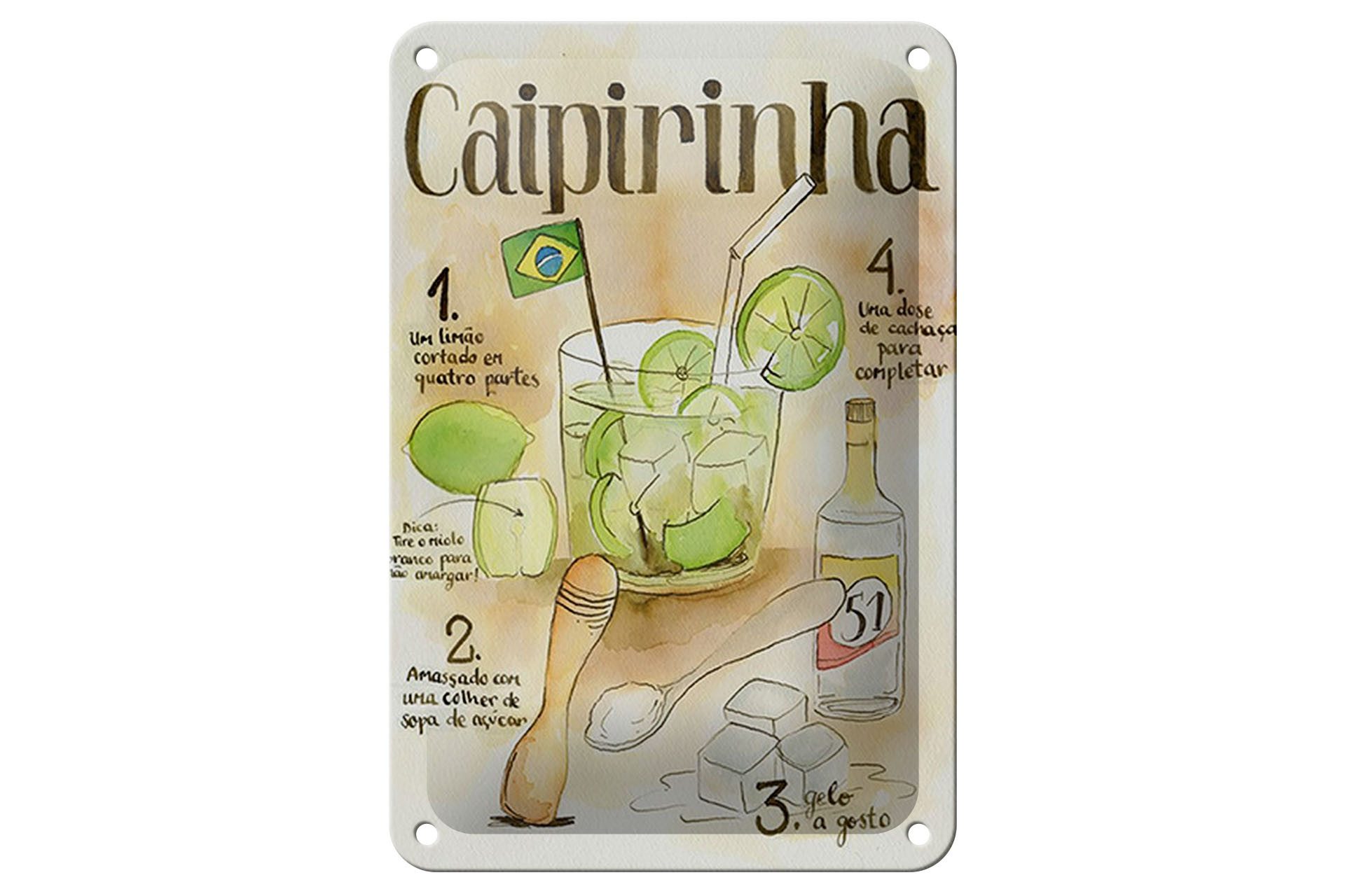 Femer GmbH Metallschild Rezept 12x18cm Caipirinha limao dose de cachaca, (1 St), gewölbte Oberfläche, abgerundete Ecken, umgeschlagene Kanten
