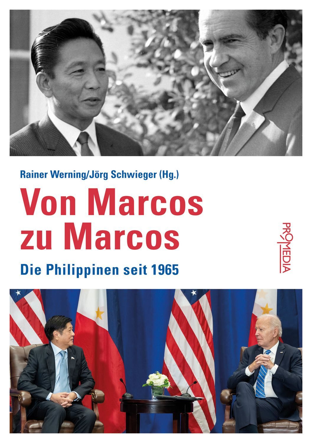 Von Marcos zu Marcos Die Philippinen seit 1965 / diverse