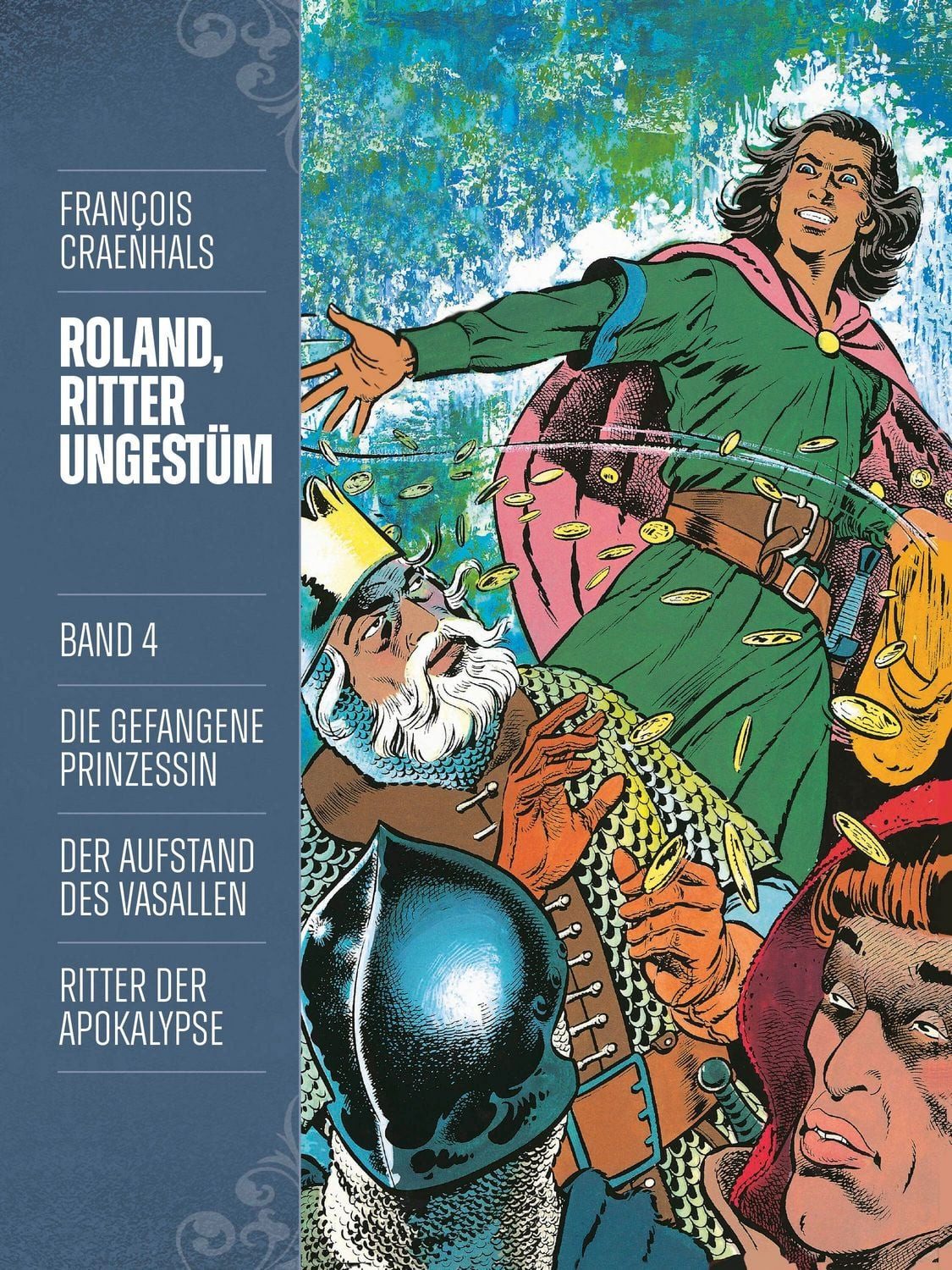 Roland, Ritter Ungestüm 4 / Francois Craenhals