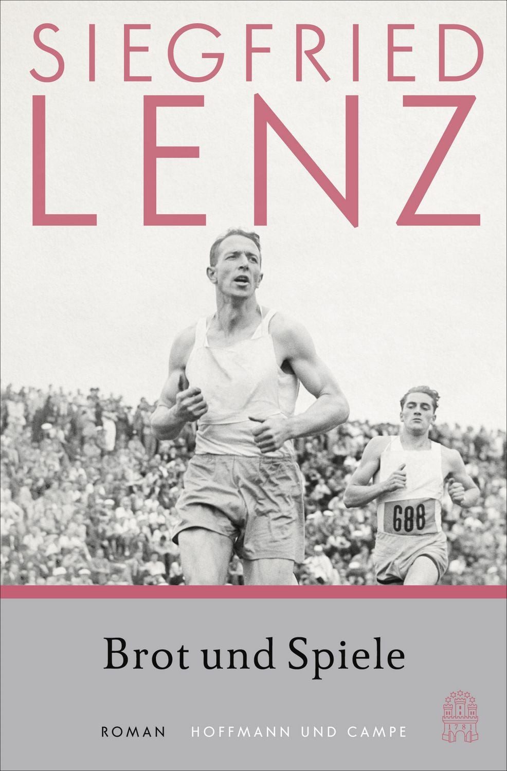 Brot und Spiele / Siegfried Lenz