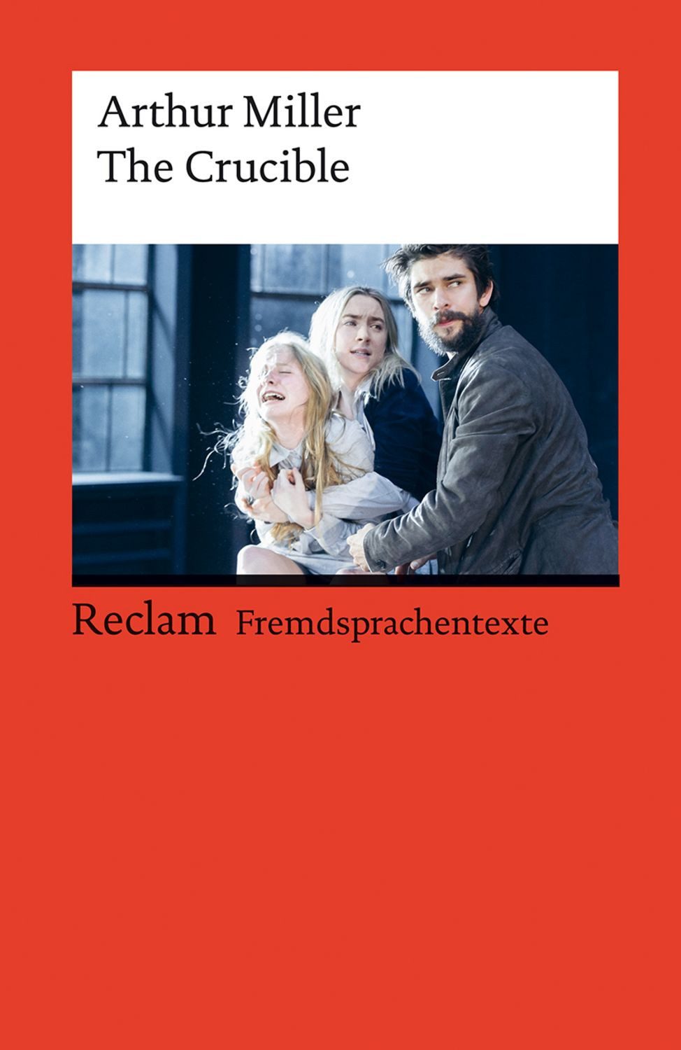 The Crucible / Arthur Miller