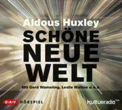 Der Audio Verlag Hörspiel Schöne neue Welt