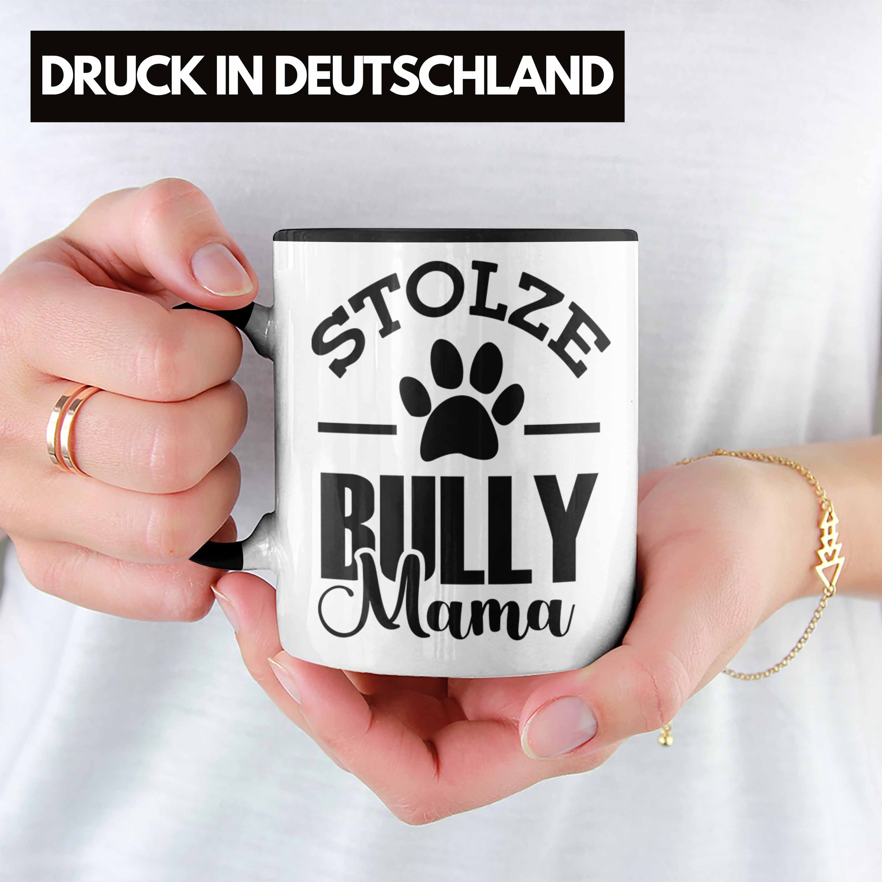 Tasse für Hunde Trendation Bully-Mamas Bully Geschenkidee Schwarz stolze Tasse Hunde Geschenk