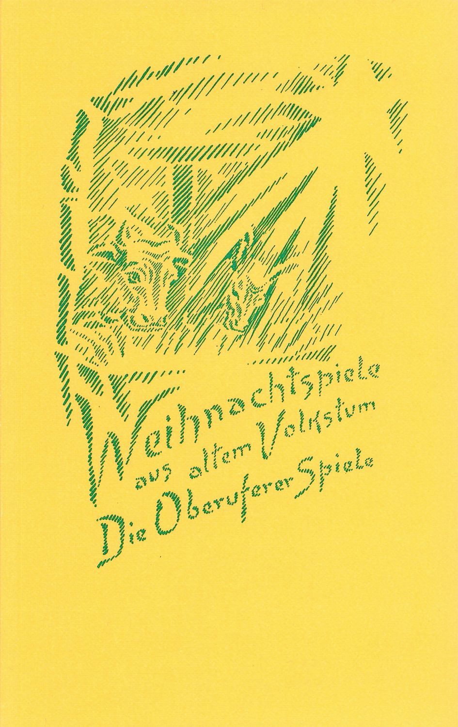 Weihnachtspiele aus altem Volkstum. Die Oberuferer Spiele / Rudolf Steiner