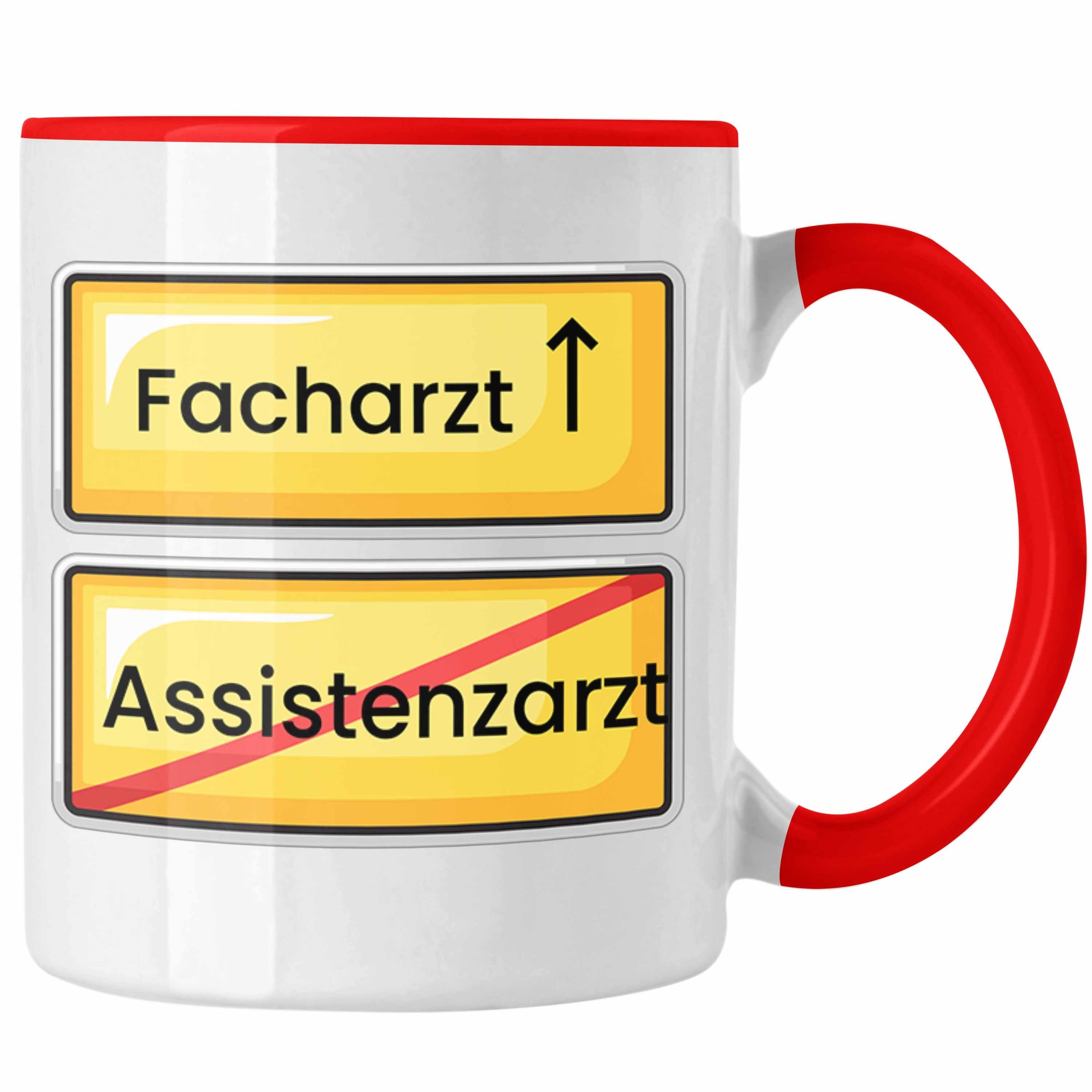 Trendation Tasse Endlich Facharzt Tasse Geschenk Prüfung Bestanden Assistenzarzt Kaffee Rot