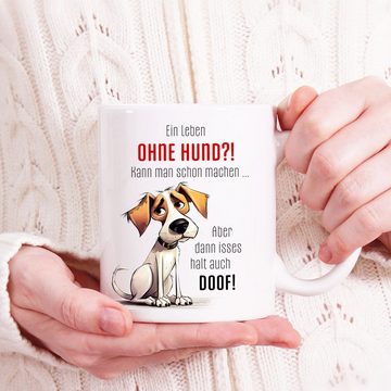Cadouri Tasse EIN LEBEN OHNE HUND?! Kaffeetasse mit Spruch - für Hundefreunde, Keramik, mit Hundespruch, beidseitig bedruckt, handgefertigt, Geschenk, 330 ml