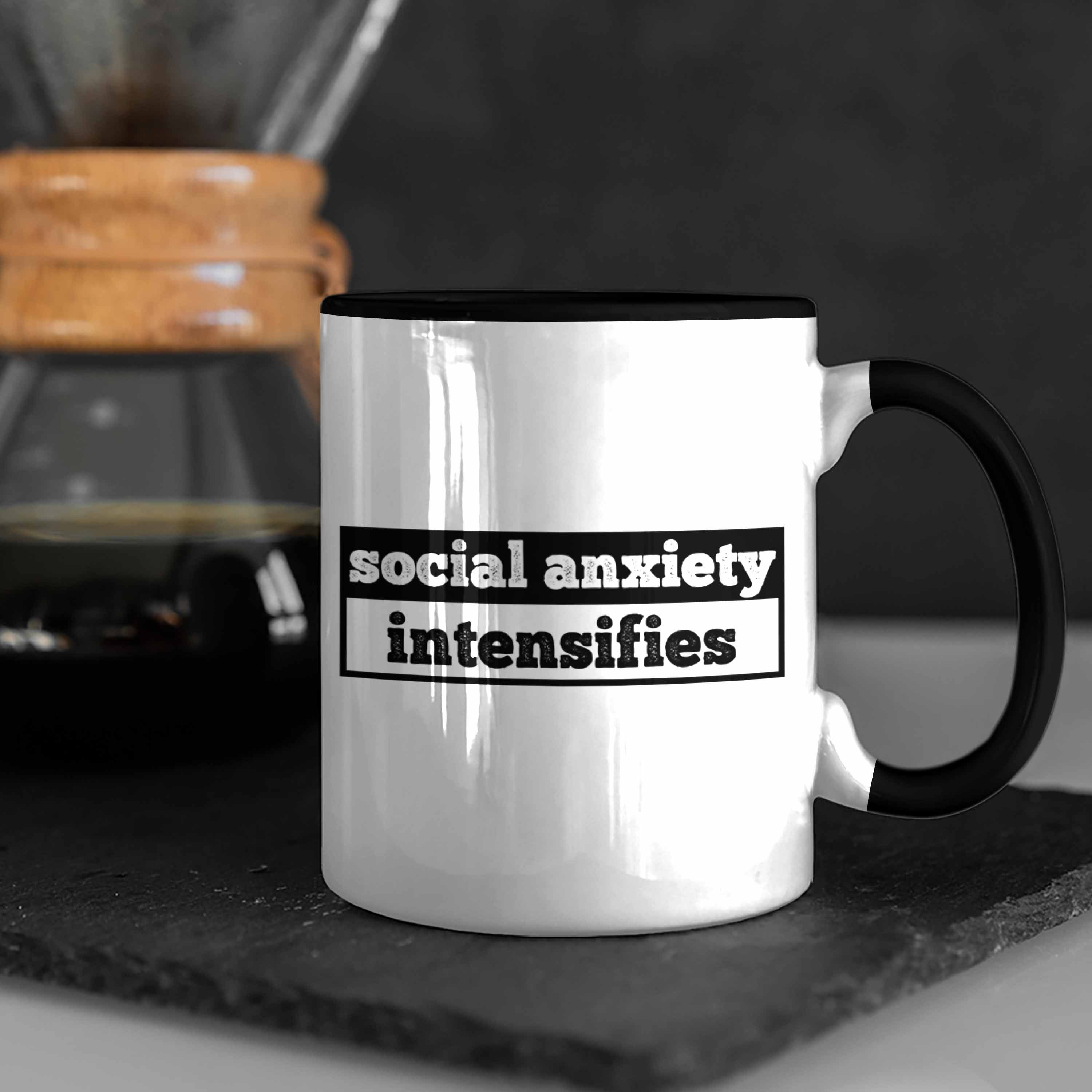 Tasse Spruch Schwarz als Trendation Intensifies" Introve Tasse Anxiety Geschenk für mit "Social