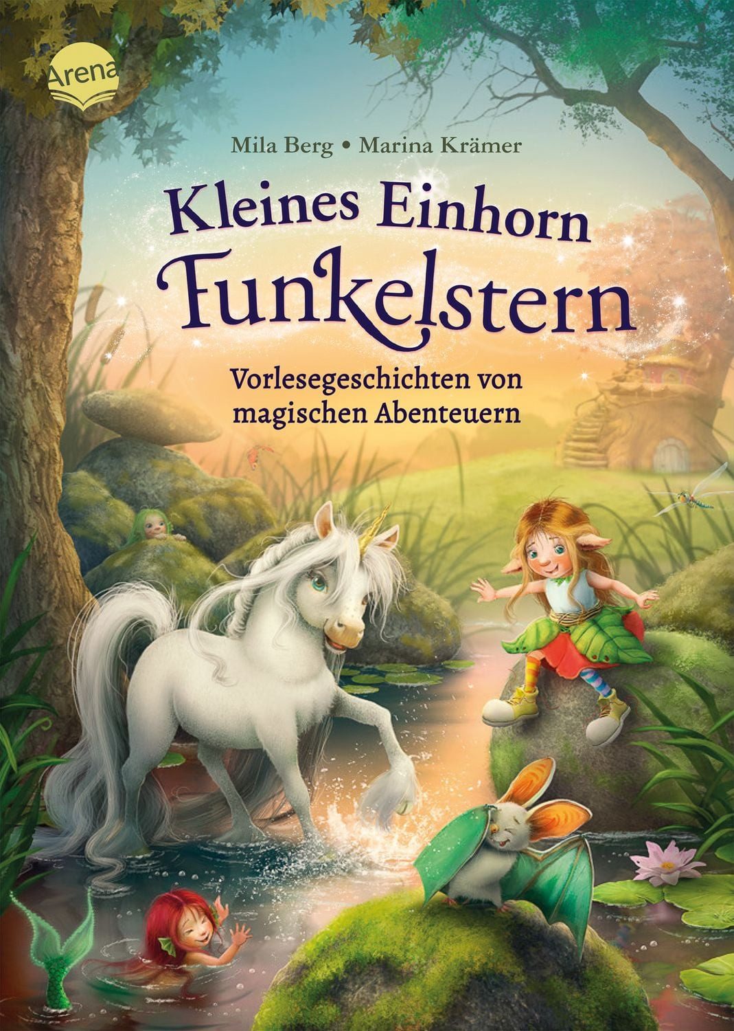Kleines Einhorn Funkelstern. Vorlesegeschichten (3) von magischen Aben / Mila Berg