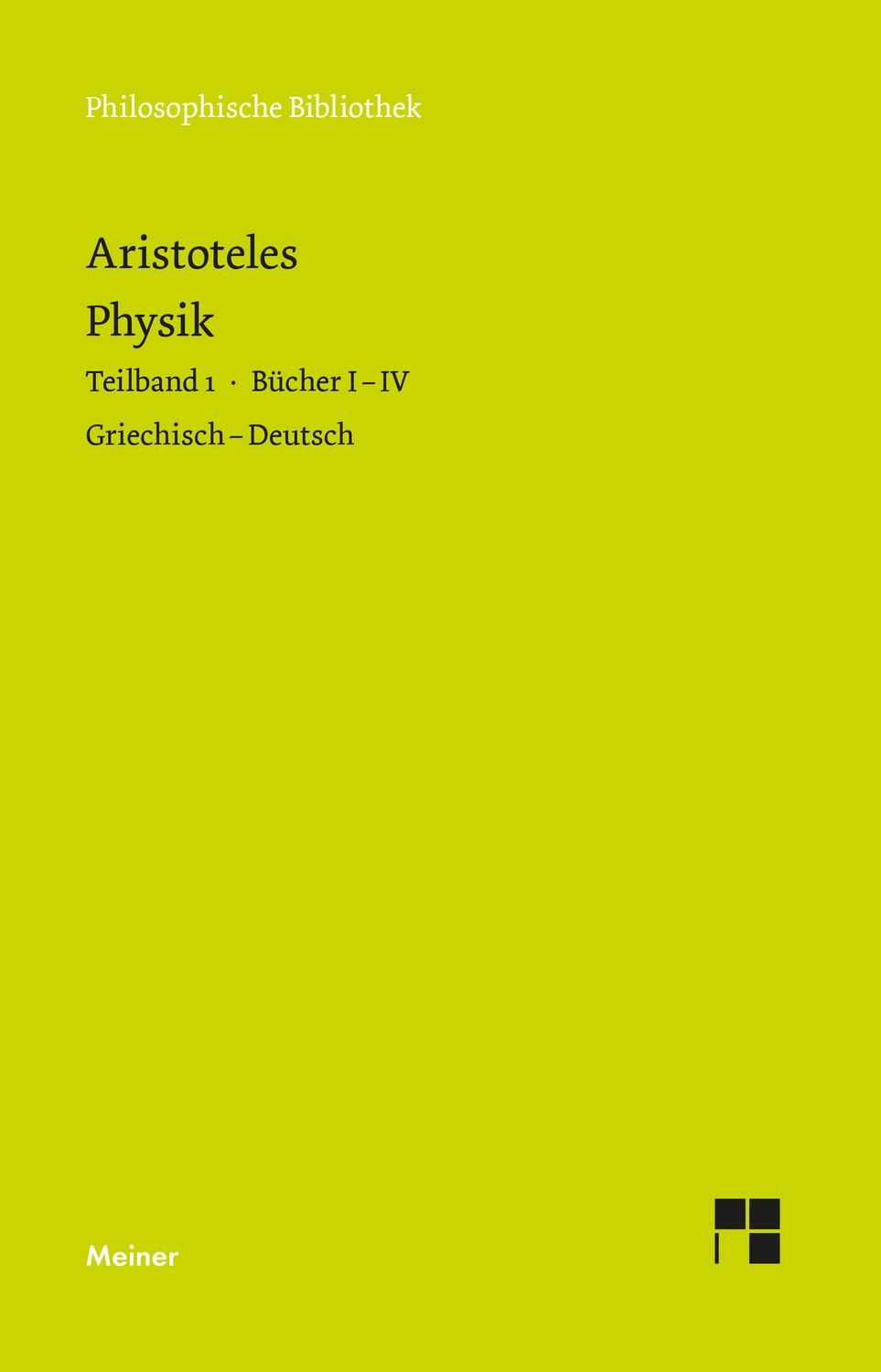 Physik. Teilband 1: Bücher I bis IV / Aristoteles