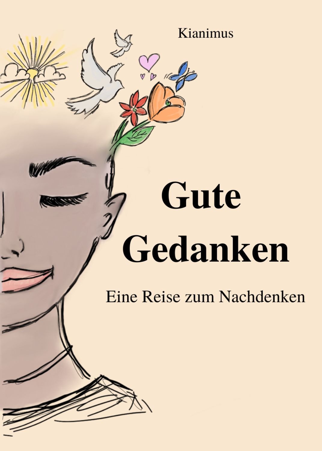 Gute Gedanken / Kianimus