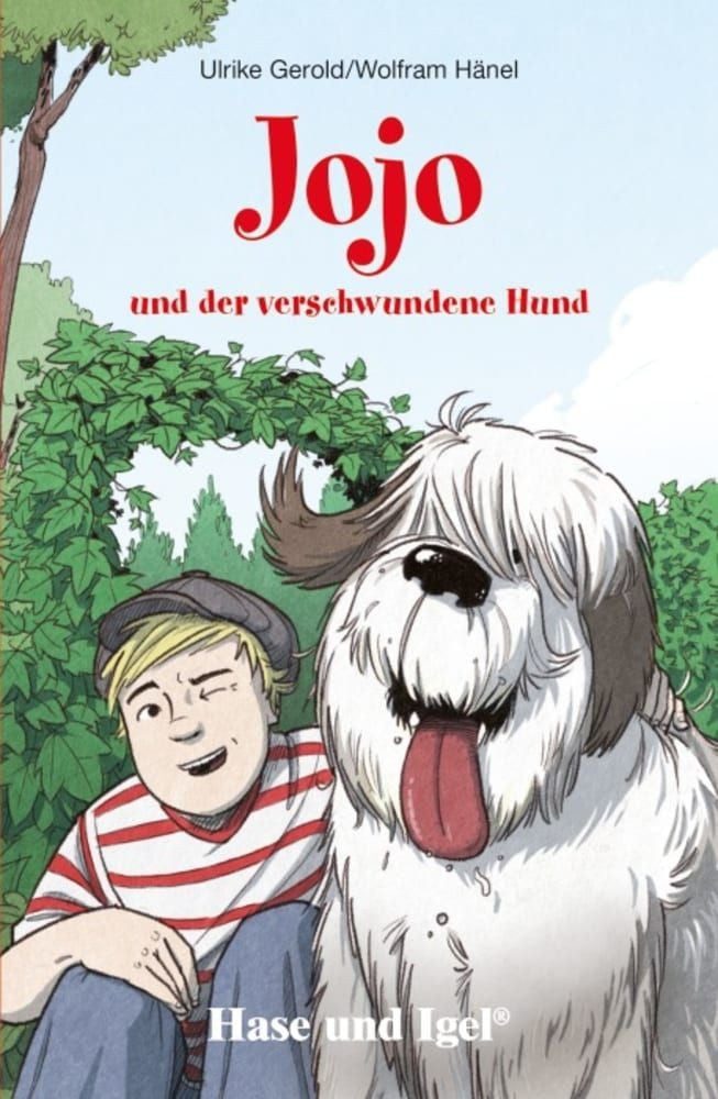 Jojo und der verschwundene Hund / Ulrike Gerold, Wolfram Hänel, Schulausgabe