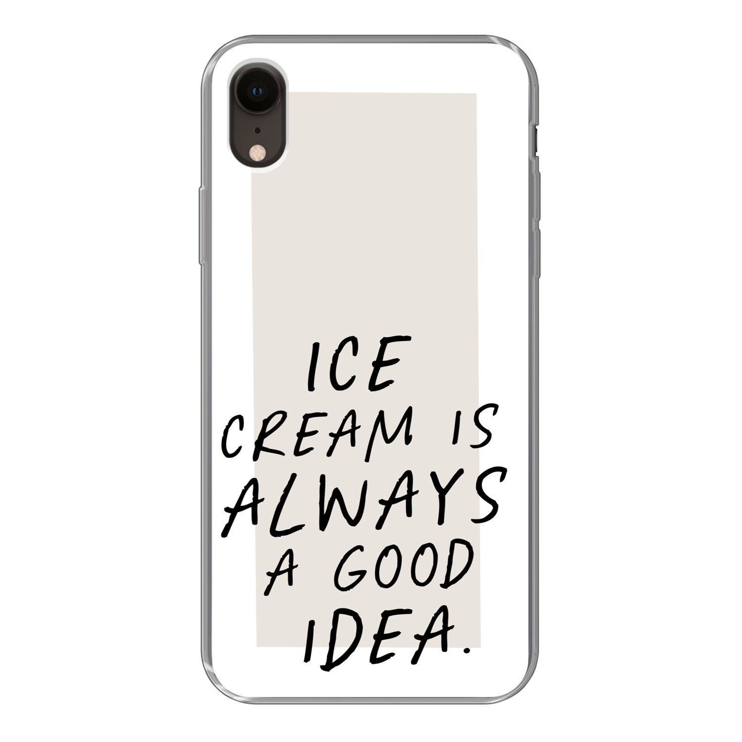 MuchoWow Handyhülle Zitate Sprichwörter Eiscreme ist immer eine