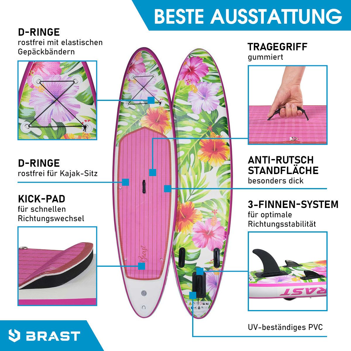BRAST SUP-Board Aufblasbares Stand up Paddle Set für Frauen viele Modelle, (300x76x15cm), incl. Zubehör, 5 Jahre Garantie, Fußschlaufe Paddel Pumpe Rucksack