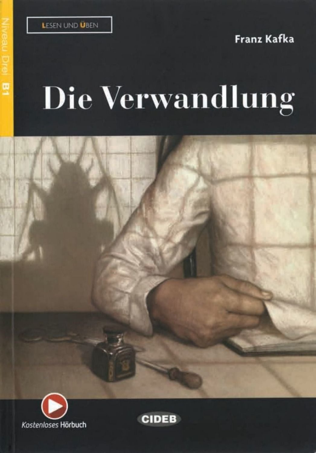 Die Verwandlung / Franz Kafka