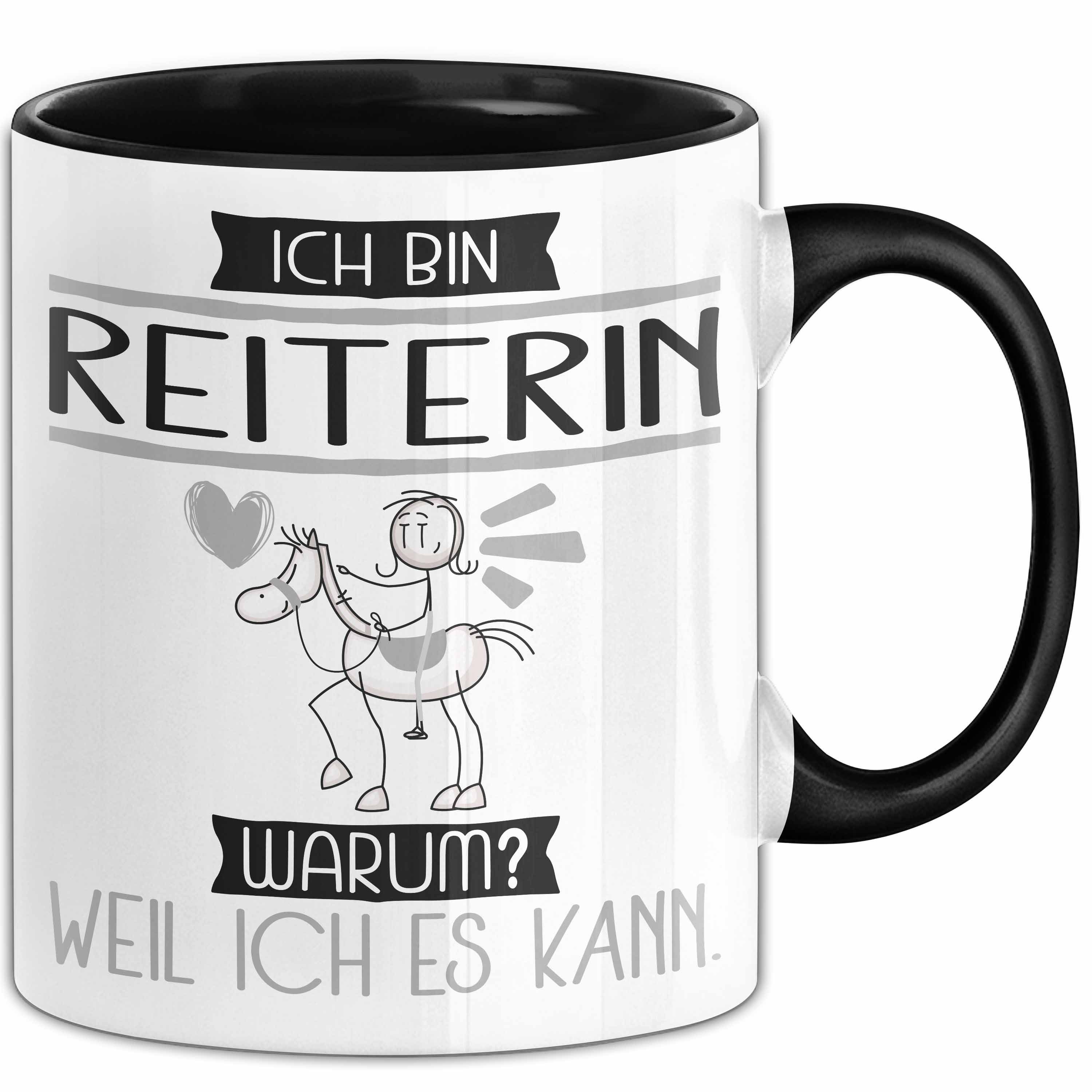 Trendation Tasse Reiterin Tasse Geschenk Ich Bin Reiterin Warum Weil Ich Es Kann Gesc