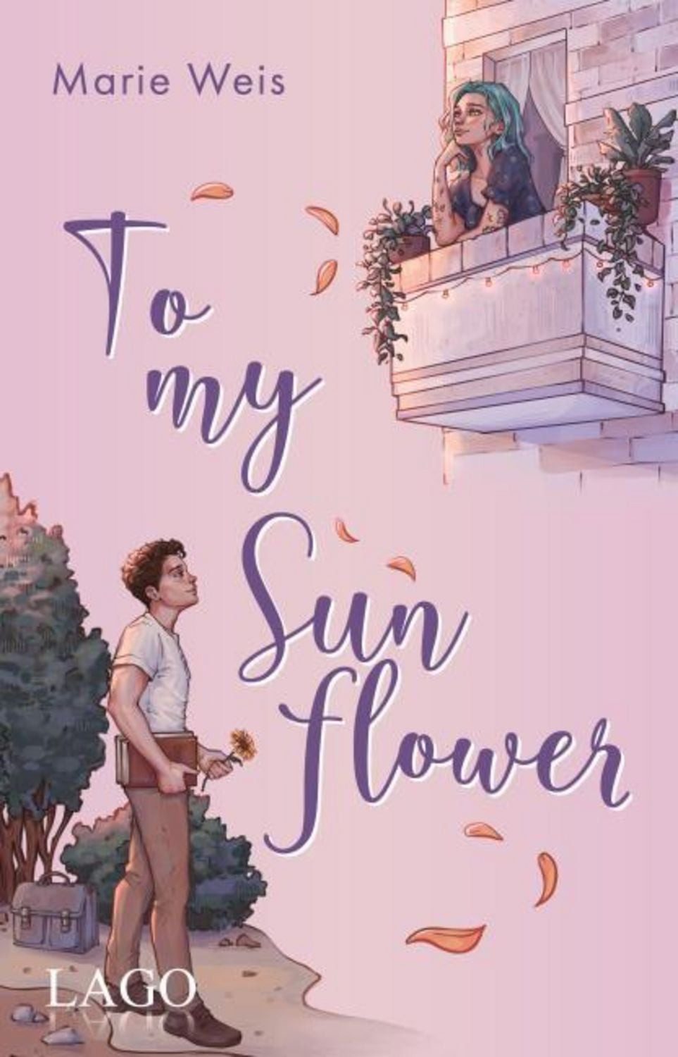 To My Sunflower / Marie Weis