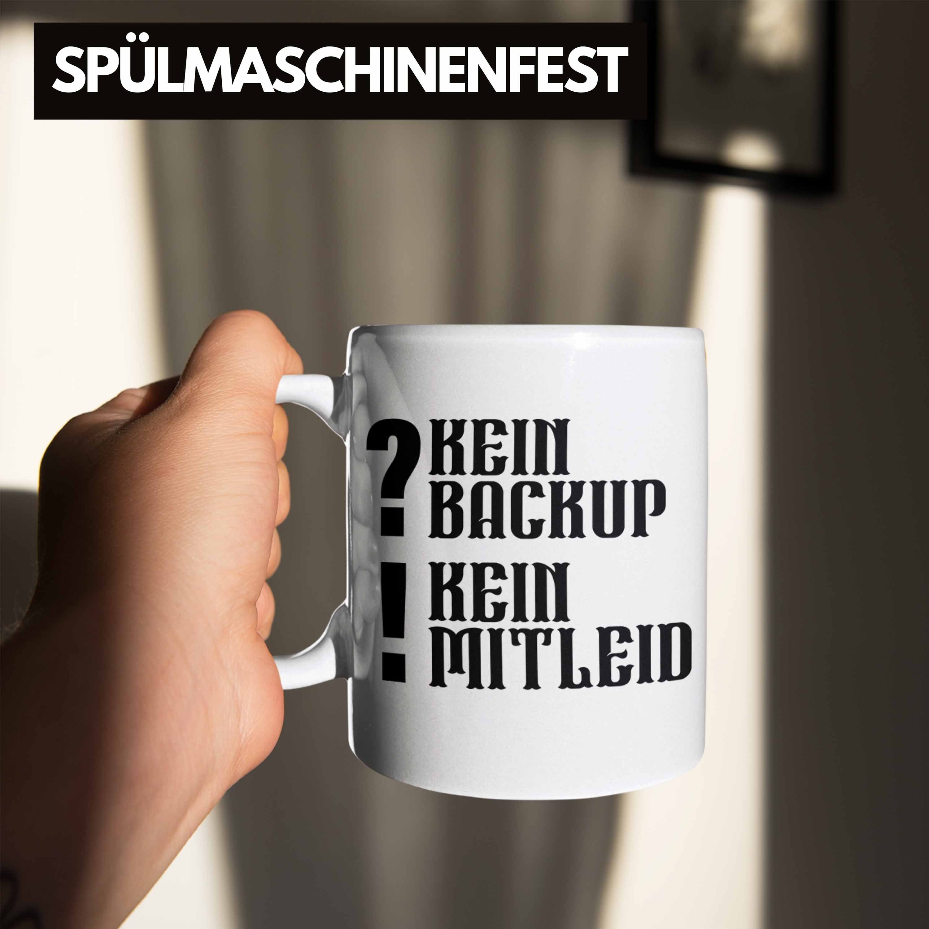 - Backup Mitleid Tasse Geschenk Büro Kein Trendation Spruch Kein Trendation Daten Weiss Tasse Lustige