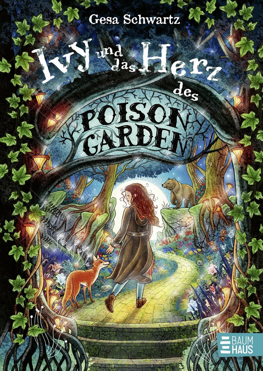Ivy und das Herz des Poison Garden / Gesa Schwartz