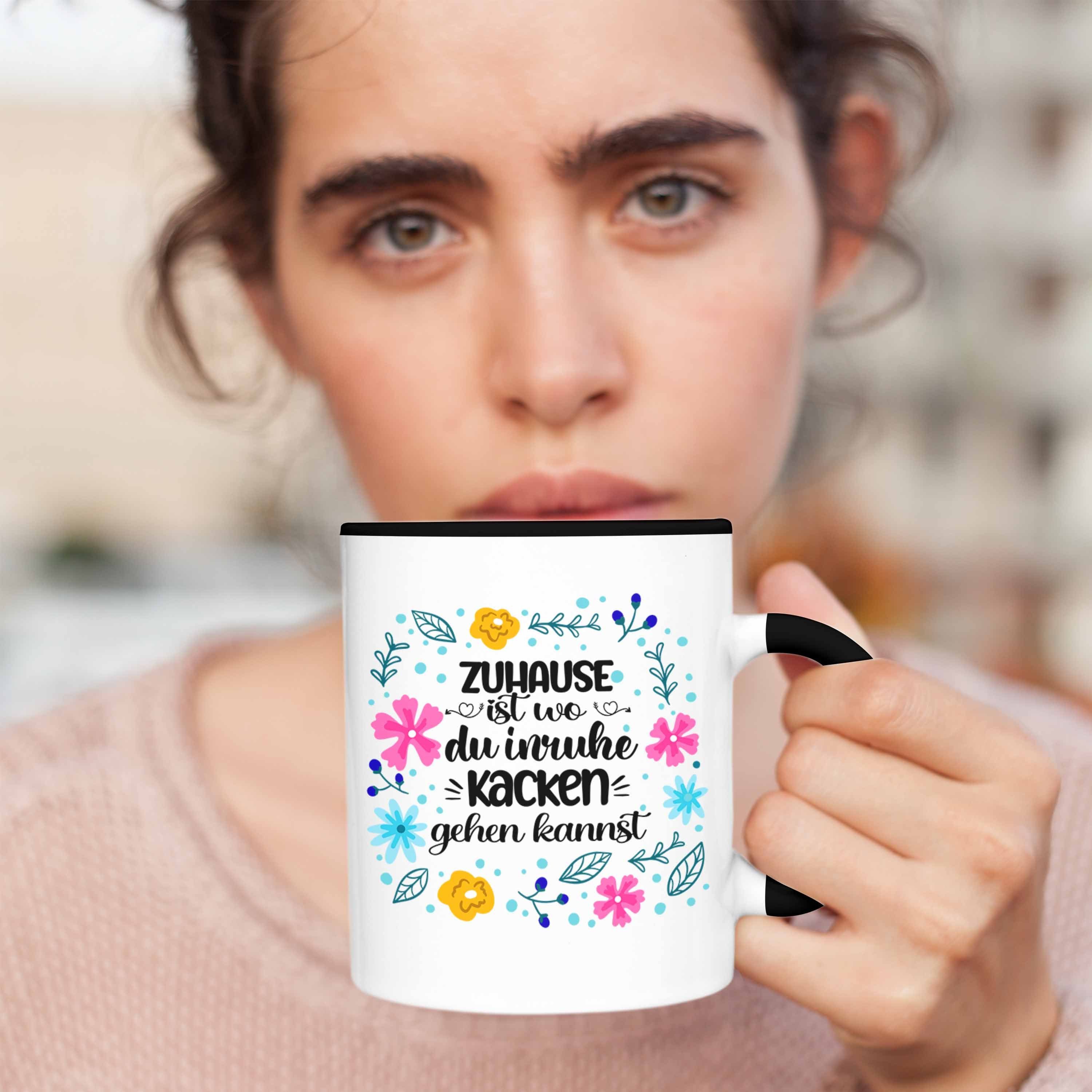 Trendation Ist Geschenk Geschenkidee Du Kacken Gehen Freundin Einzug Kannst Schwarz Zuhause Tasse Trendation - Umzug Wo Tasse Inruhe