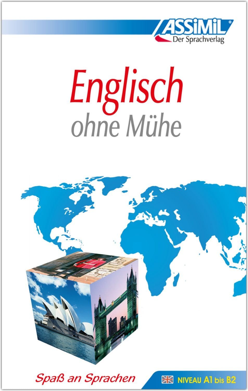 ASSiMiL Englisch ohne Mühe - Lehrbuch - Niveau A1-B2 / Anthony Bulger