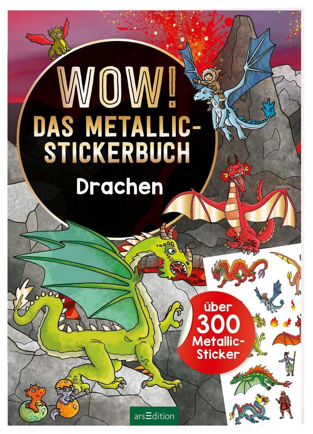 WOW! Das Metallic-Stickerbuch – Drachen / diverse