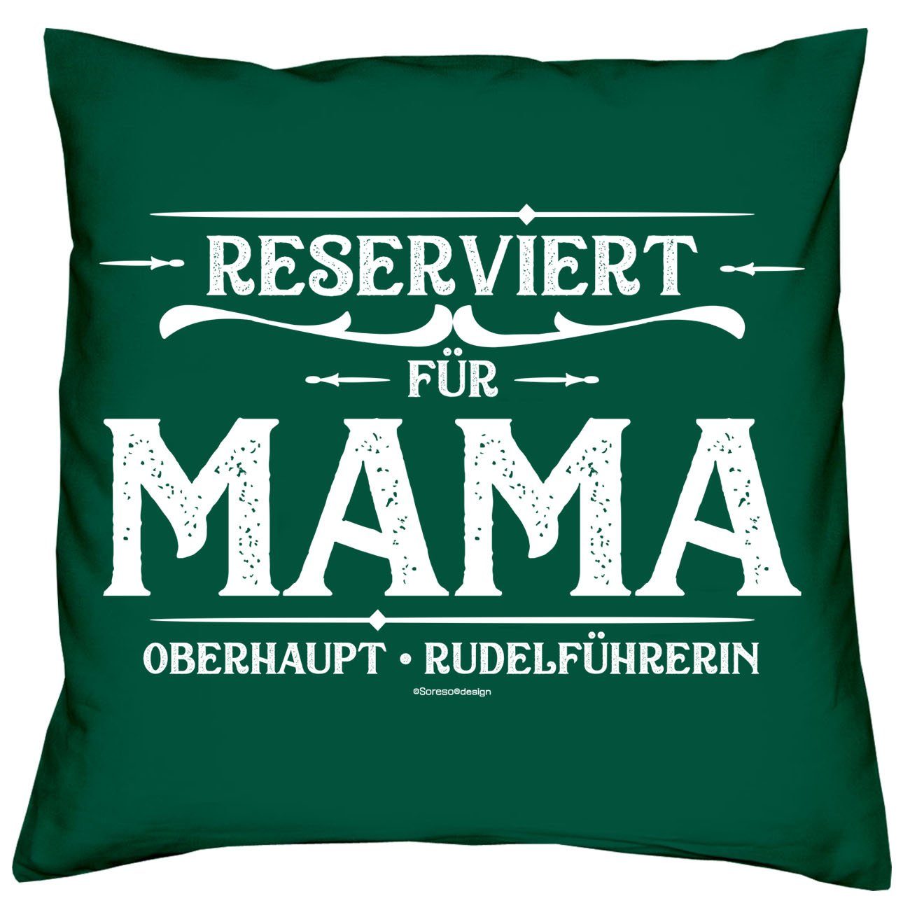 Soreso® Dekokissen Kissen Reserviert für Mama & Urkunde, Geschenk Geburstag Muttertag Weihnachten dunkelgrün