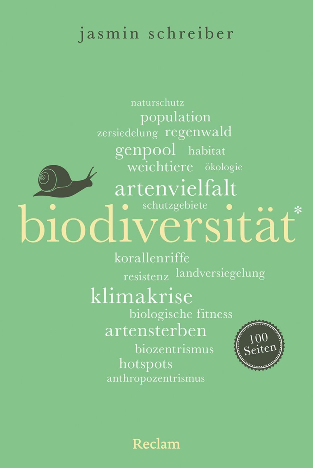 Biodiversität. 100 Seiten / Jasmin Schreiber