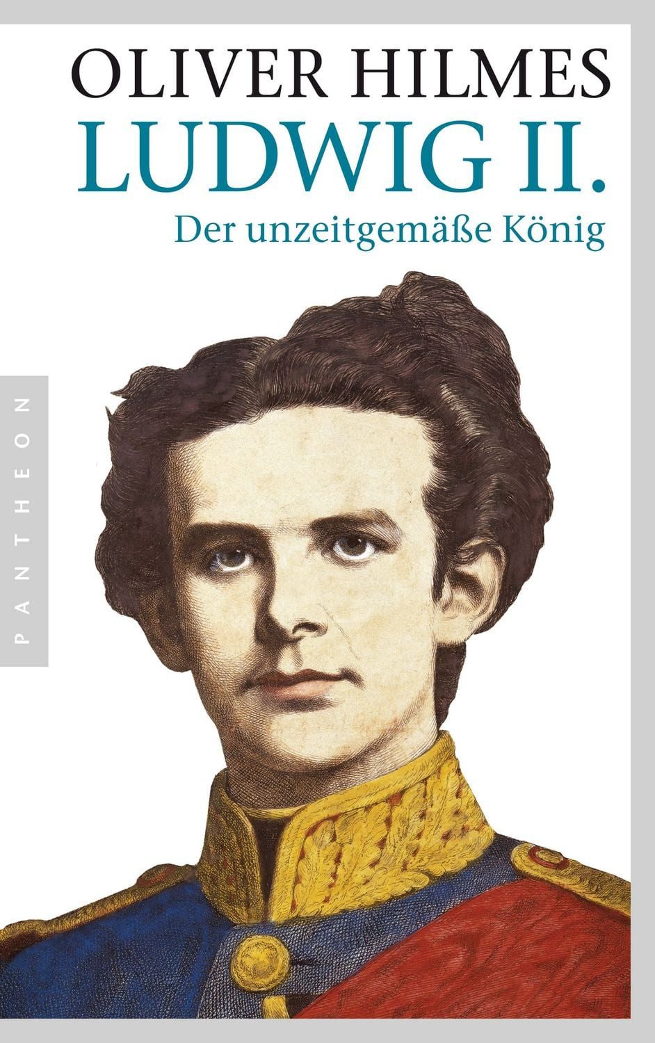 Ludwig II. / Oliver Hilmes