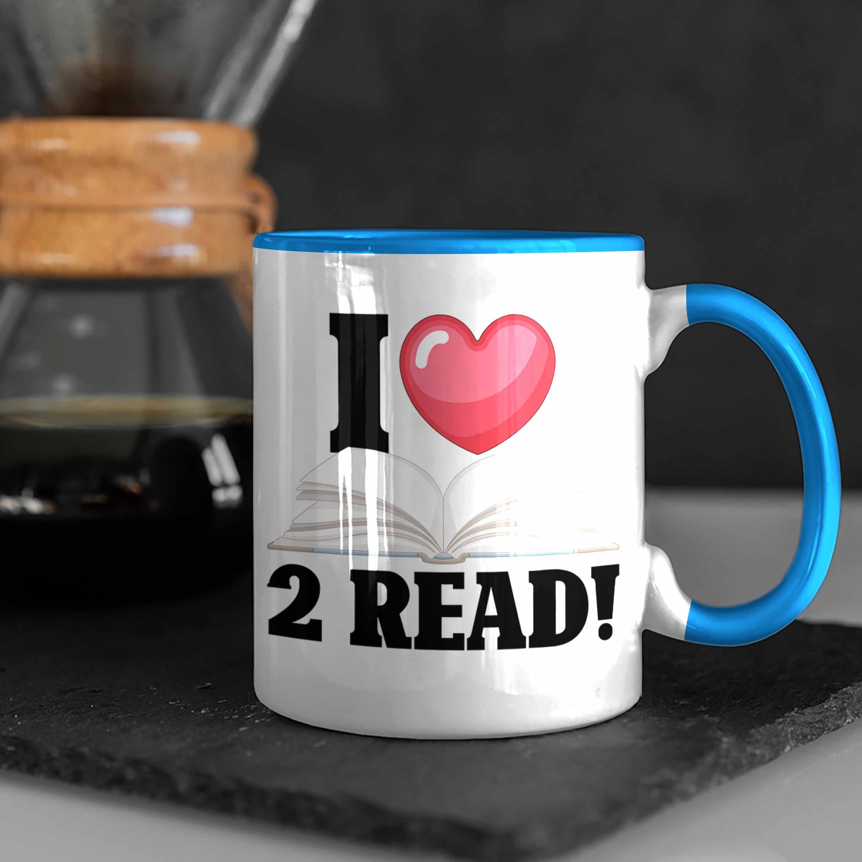 Blau Tasse "I Tasse 2 für Bücherwurm Lustige Trendation - Read" Leseratten Love Bücher-Tasse