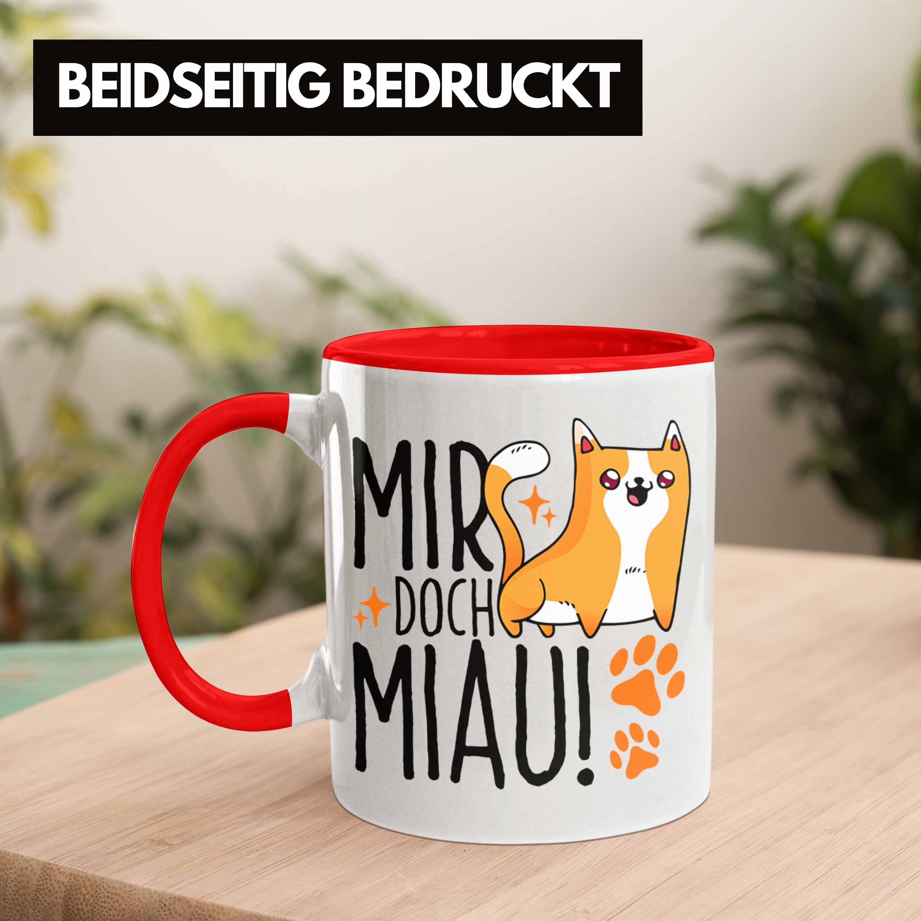 Trendation Tasse Katzen "Mir Tasse Doch Miau" Lustige Geschenkidee für Rot Katzen- Geschenk