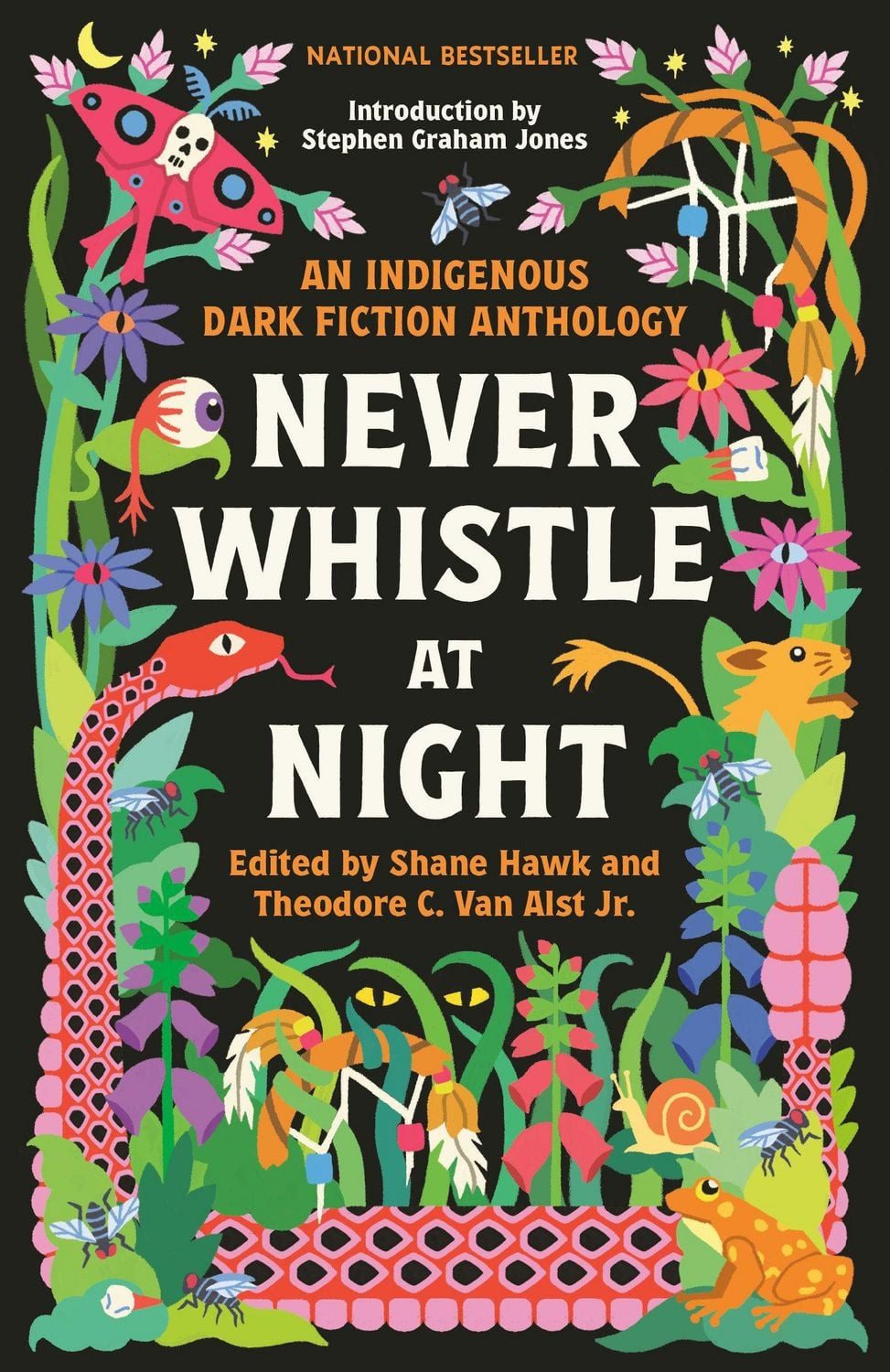 Never Whistle at Night / Shane Hawk, Theodore C. Van Alst, An Indigenous Dark Fiction Anthology