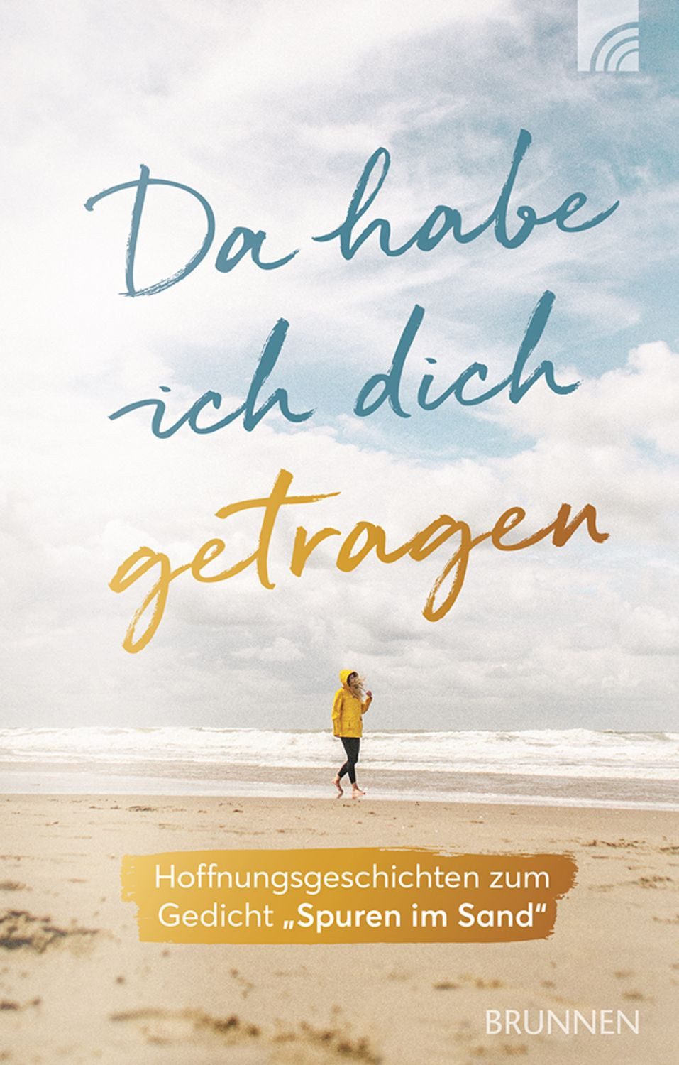 Da habe ich dich getragen / diverse