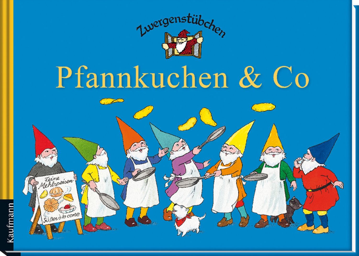 Zwergenstübchen Pfannkuchen & Co / Elke Schuster, Timo Schuster